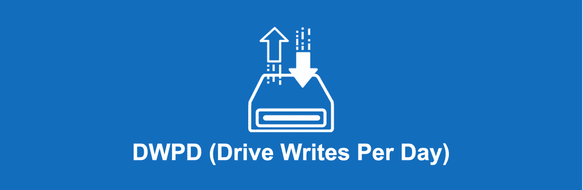 DWPD (Drive Writes Per Day) چیست ؟