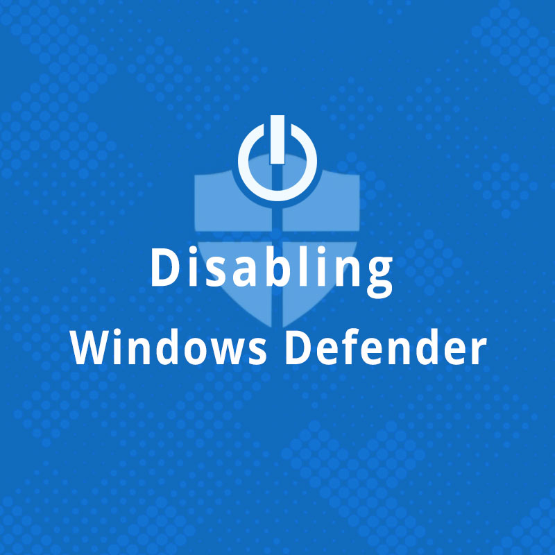 غیرفعال کردن Windows Defender برای ویندوز 10